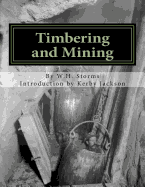 Timbering and Mining