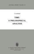 Time: A Philosophical Analysis