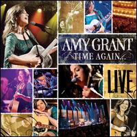 Time Again... Amy Grant Live - Amy Grant