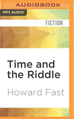 Time and the Riddle - Fast, Howard