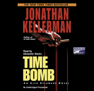 Time Bomb: An Alex Delaware Novel