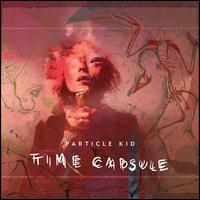 Time Capsule - Particle Kid