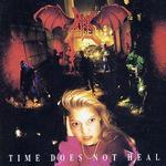 Time Does Not Heal