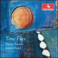 Time Flies - Elaine Funaro (harpsichord)