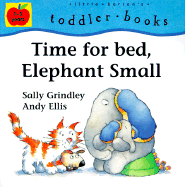 Time for Bed, Elephant Small