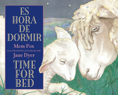Time for Bed/Es Hora de Dormir: Bilingual English-Spanish