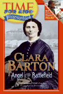 Time For Kids: Clara Barton - Time-Magazine