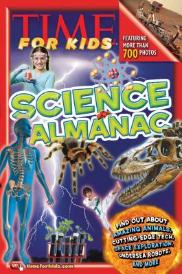 Time for Kids Science Almanac - The Editors of Time for Kids