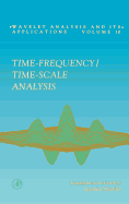 Time-Frequency/Time-Scale Analysis: Volume 10