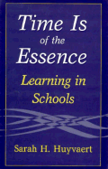 Time is of the Essence: Learning in Schools
