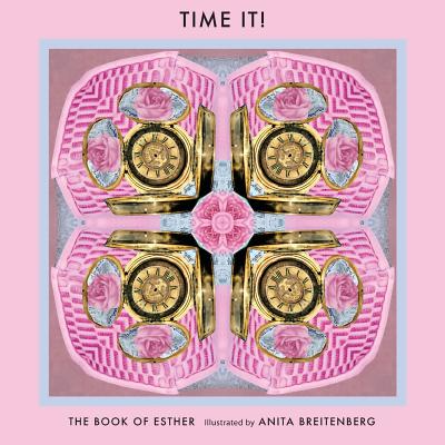 Time It!: The Book of Esther - Breitenberg, Anita, and Gleeson, Lisa (Editor)