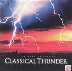 Time Life Presents: Classical Thunder
