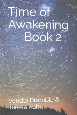 Time of Awakening: Book 2 - Bramble, Vendla