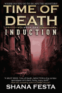 Time of Death Book 1: Induction (a Zombie Novel)
