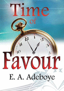 Time of Favour - Adeboye, Enoch Adejare