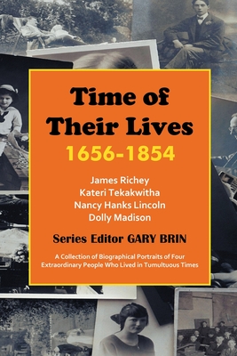 Time of Their Lives: 1656-1854 - Brin, Gary (Editor)