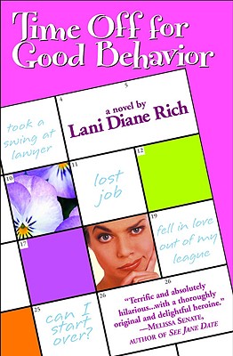Time Off for Good Behavior - Rich, Lani Diane