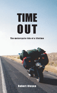 Time Out: A journey across America and a state of mind