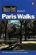 Time Out Paris Walks 1 - White, Andrew, Professor (Editor)