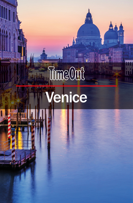 Time Out Venice City Guide: Travel Guide with pull-out map - Time Out