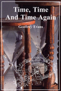 Time, Time and Time Again: Activities, Technology, and People