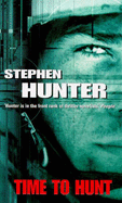 Time to Hunt - Hunter, Stephen