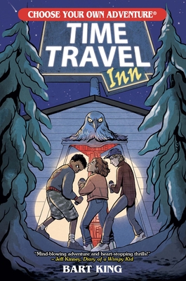 Time Travel Inn (Choose Your Own Adventure) - King, Bart
