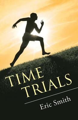 Time Trials - Smith, Eric