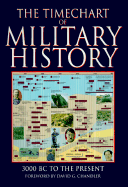 Timechart of Military History - Chandler, David G (Foreword by), and Motorbooks International (Creator)