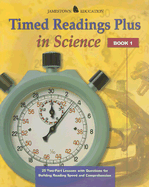 Timed Readings Plus in Science: Book 1: 25 Two-Part Lessons with Questions for Building Reading Speed and Comprehension