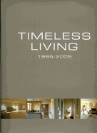Timeless Living / Maisons Interporelles / Tijdloos Wonen: 1995-2005