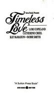 Timeless Love - Copeland, Lori, and Creel, Catherine, and McMahon, Kay