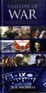 Timeline of War: From Early Weaponry to Weapons of Mass Destruction and Beyond