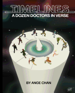 Timelines: A Dozen Doctors in Verse: A Collection of Doctor Who poetry