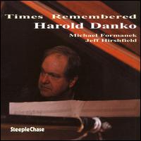 Times Remembered - Harold Danko