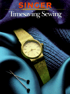 Timesaving Sewing Volume 8 - Cy Decosse Inc, and Singer Sewing