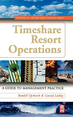 Timeshare Resort Operations - Upchurch, Randall, and Lashley, Conrad
