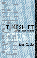 Timeshift: On Video Culture