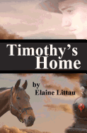 Timothy's Home: Nan's Heritage Series