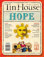 Tin House Magazine: Hope: Vol. 11, No. 1