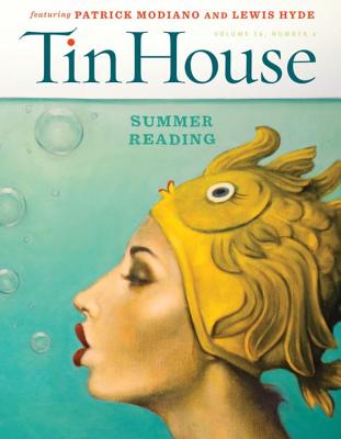 Tin House Magazine: Summer Reading 2015: Vol. 16, No. 4 - McCormack, Win (Editor), and MacArthur, Holly (Editor), and Spillman, Rob (Editor)