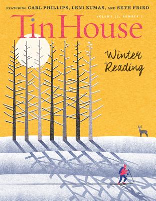 Tin House Magazine: Winter Reading 2017: Vol. 19, No. 2 - McCormack, Win, and Spillman, Rob (Editor), and MacArthur, Holly (Editor)