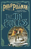 Tin Princess - Pullman, Philip