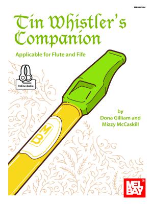 Tin Whistler's Companion - Dona Gilliam