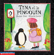 Tina Et Le Pingouin