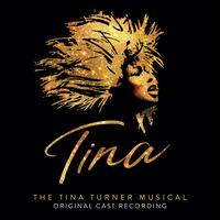 Tina: The Tina Turner Musical [Original London Cast Recording] - Adrienne Warren 