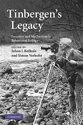 Tinbergen's Legacy - Bolhuis, Johan (Editor), and Verhulst, Simon