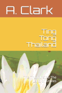 Ting Tong Thailand: The Truth Inside the Land of Smiles