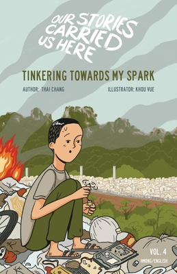 Tinkering Towards My Spark - Chang, Thai