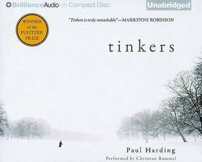 Tinkers - Harding, Paul, and Rummel, Christian (Read by)